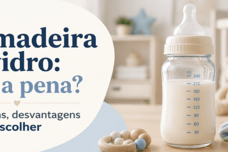 Mamadeira de vidro vale a pena Vantagens e desvantagens