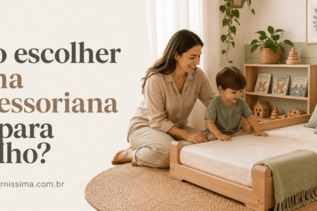 Como escolher a cama montessoriana ideal para seu filho