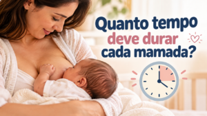 Quanto tempo deve durar cada mamada?